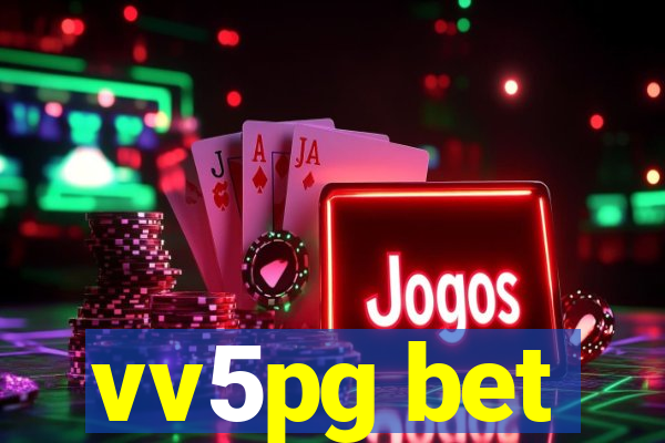 vv5pg bet